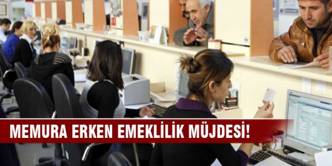 Memura erken emeklilik müjdesi!