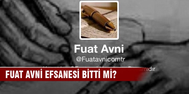 Fuat Avni efsanesi bitti mi?