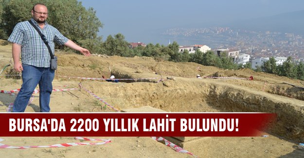 Gemlik’te 2200 yıllık lahit bulundu