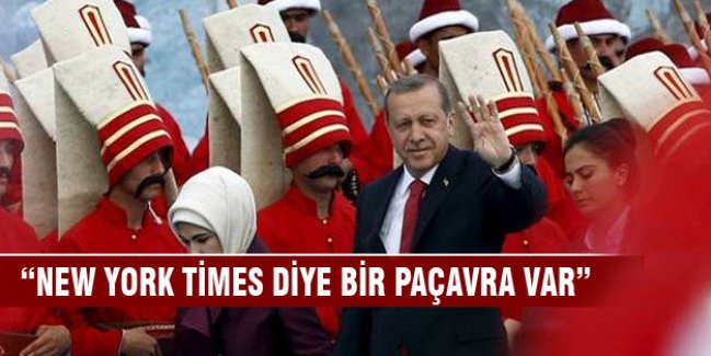 Erdoğan "Amerika'da New York Times diye bir paçavra var"