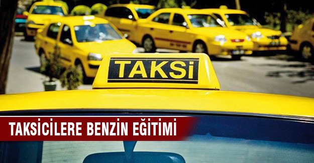 Şoförlere benzin eğitimi