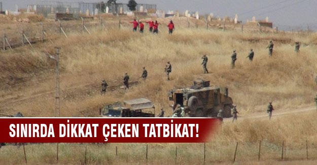 Sınırda dikkat çeken tatbikat!