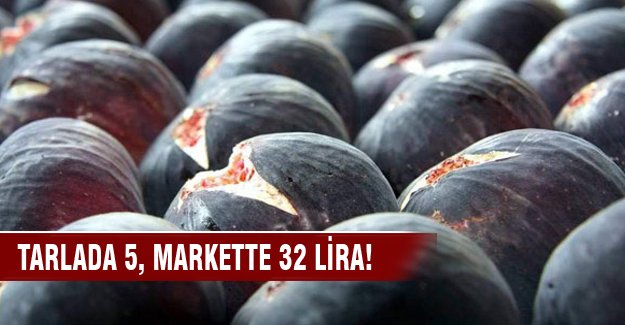 İncirin üretici-market fiyat farkı yüzde 498'i geçti