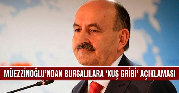Müezzinoğlu'ndan Bursalılar'a 'kuş gribi' açıklaması