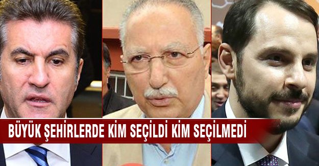 Büyük şehirlerde parlamentoya gidecek isimler kimler?