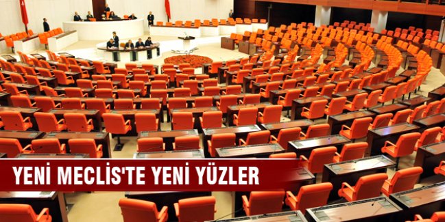 Yeni Meclis'te yeni yüzler