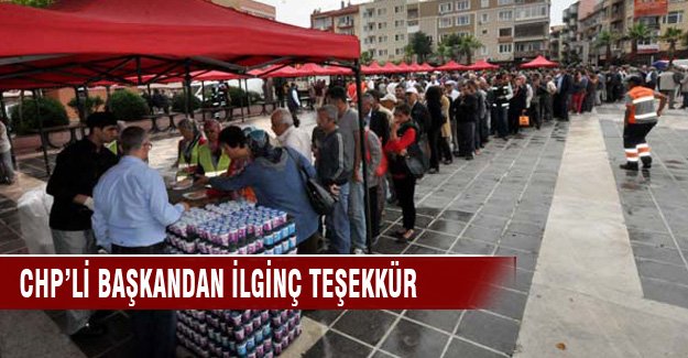 CHP'li başkandan halka ilginç teşekkür