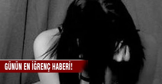 14 yaşındaki kız çocuğuna 30 kişi tecavüz etti, 2 kişi zorla...