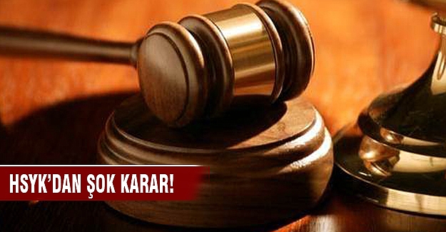 HSYK 37 hakim ve savcının mesleğe kabul kararları kaldırıldı