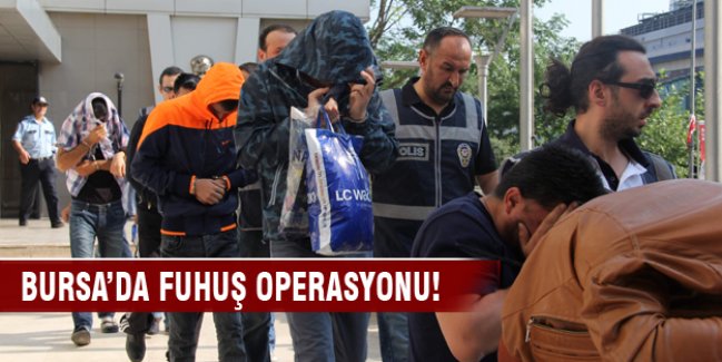 Bursa'da fuhuş operasyonu!