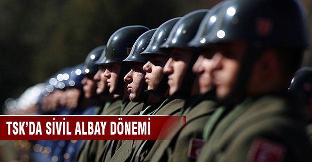 'Sivil' albaylar geliyor