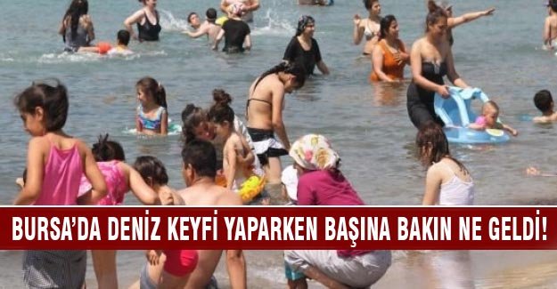 Bursa'da deniz keyfi yaşayan 3 arkadaş büyük şok yaşadı!
