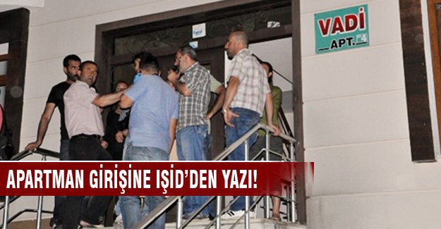 IŞİD'de apartman girişine korkutan yazı!