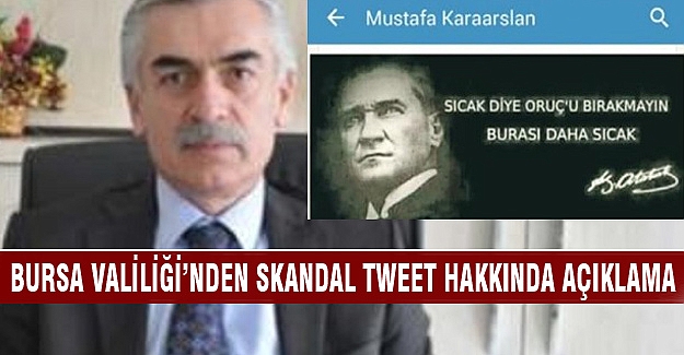 Bursa Valiliği'nden skandal tweet hakkında açıklama geldi!