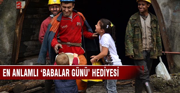 Madende çalışan babalarına sürpriz yaptıla