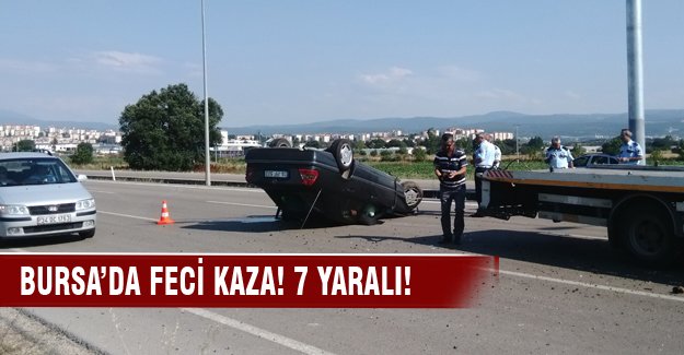 Bursa'da feci kaza! 7 yaralı!