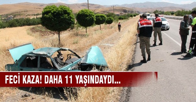 Feci kaza! Daha 11 yaşındaydı