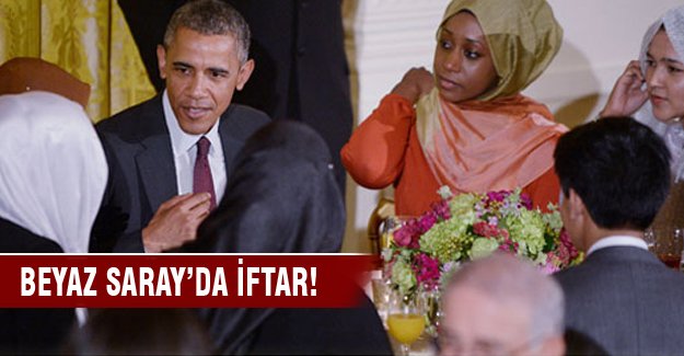 Beyaz Saray’da iftar!