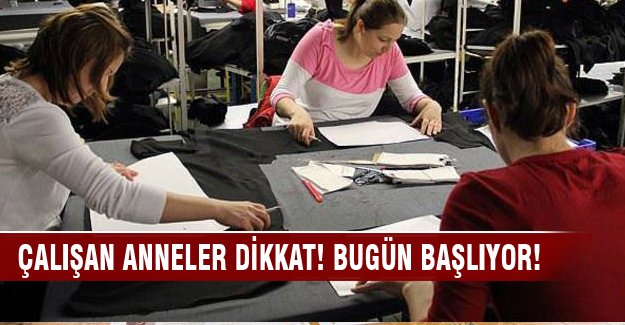 Çalışan anneler dikkat!