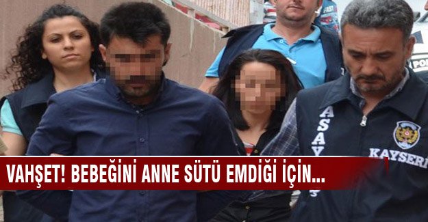 Bebeğini döverek öldürdü!