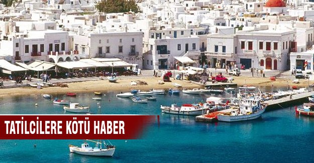 Tatilcilere kötü haber