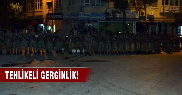 Edirne’de gergin gece!