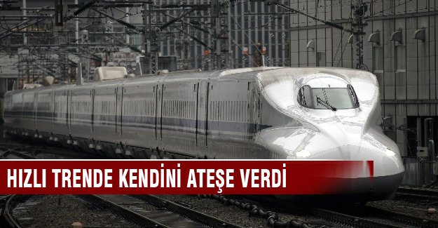 Hızlı trende bir yolcu kendini ateşe verdi!