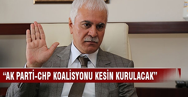 "AK Parti-CHP koalisyonu kurulacak"