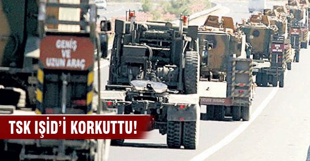 TSK’nın yığınağı IŞİD’lileri korkuttu