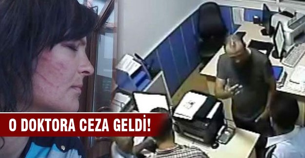 O doktora ceza geldi!