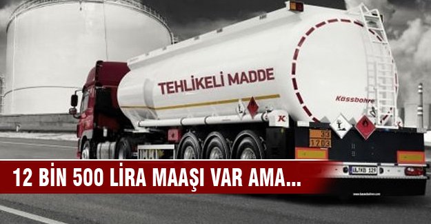 12 bin 500 TL maaşı var ama...