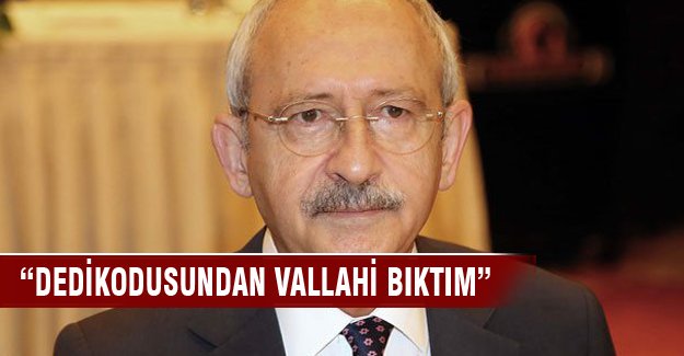 Kılıçdaroğlu'ndan flaş açıklama "Dedikodulardan bıktım"