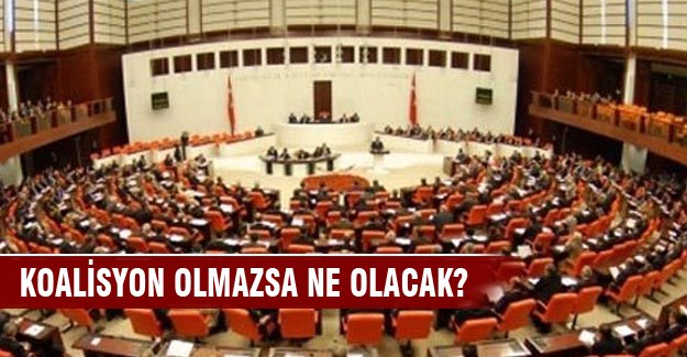 Koalisyon olmazsa 4 senaryo