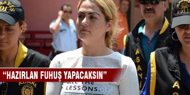 "Hazırlan fuhuş yapacaksın" dedi öldürdüm