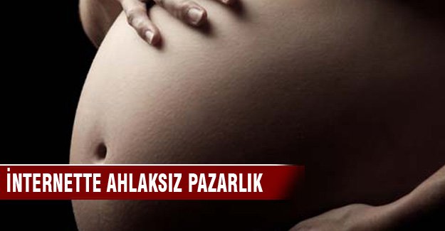 İnternetten 'anne karnında satılık bebek'