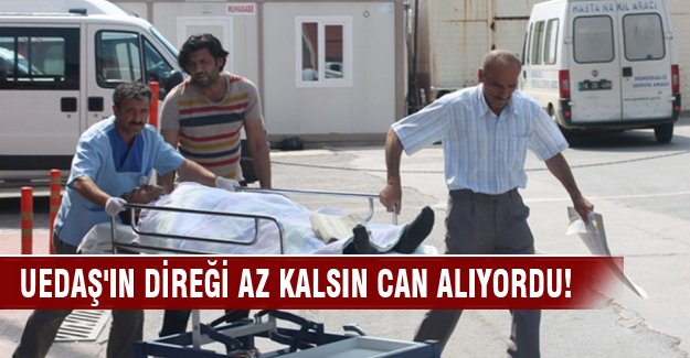 UEDAŞ'ın direği az kalsın can alıyordu!