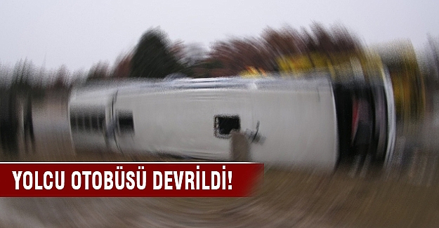 Yolcu otobüsü devrildi: 20 yaralı