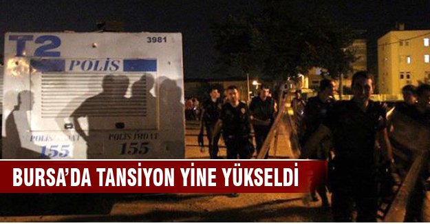 Bursa'da ortalık savaş alanına döndü