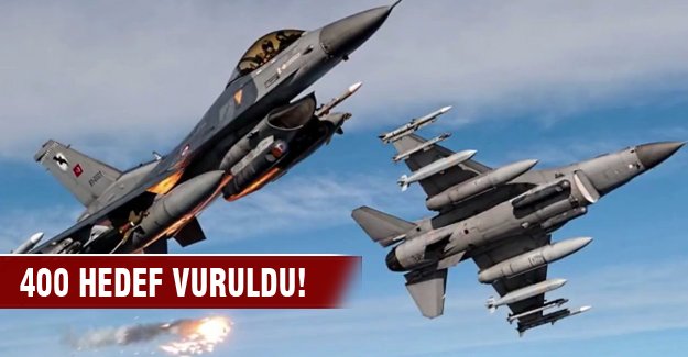 75 uçakla 400 hedef vuruldu!
