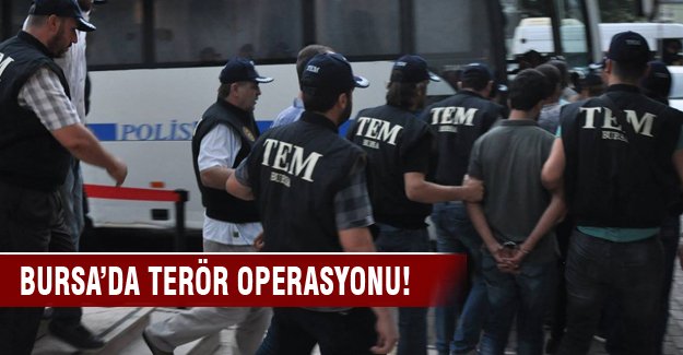 Bursa'da YDG-H operasyonu: 7 gözaltı