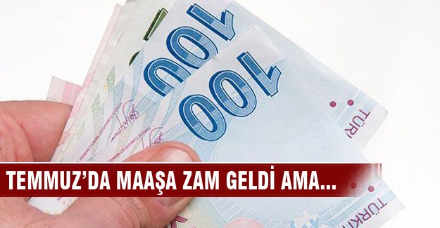 Maaşa zam geldi ama geçen aydan daha az tutar