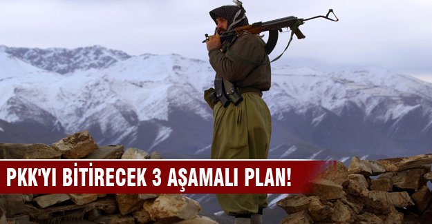 PKK'yı bitirecek 3 aşamalı plan!