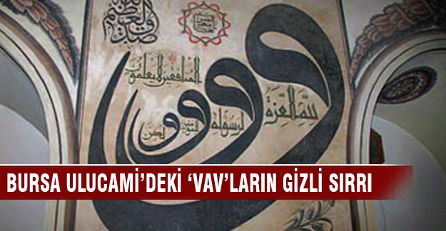 Bursa Ulucami'de 'vav'lardan sakının