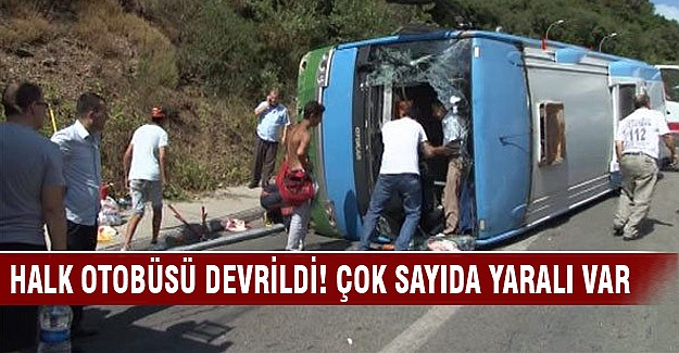 Halk otobüsü devrildi! Çok sayıda yaralı var