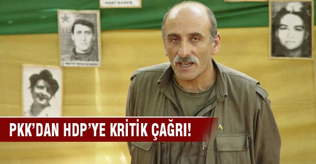 PKK'dan HDP'ye kritik çağrı!