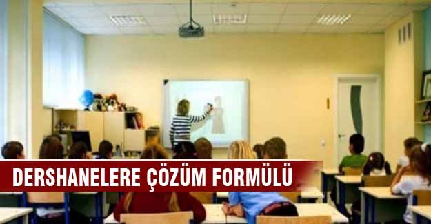 Dershanelere çözüm formülü