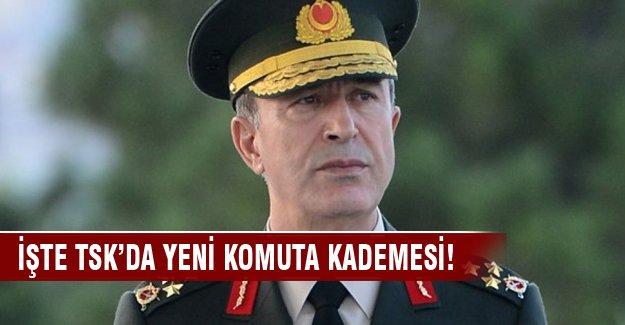 TSK komuta kademesi açıklandı