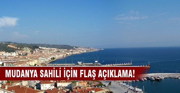 Mudanya Sahili için önemli açıklama!