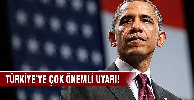 Obama'dan Türkiye'ye çok kritik uyarı!