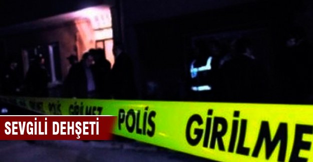 Sevgilisinin evine gidip dehşet saçtı